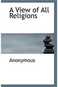 A View of All Religions