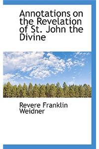 Annotations on the Revelation of St. John the Divine