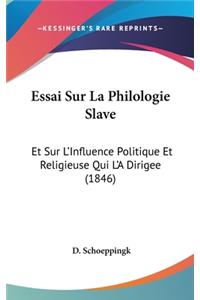 Essai Sur La Philologie Slave
