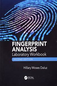 Fingerprint Analysis Laboratory Workbook, Second Edition