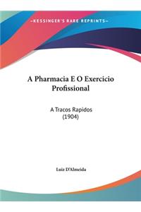 A Pharmacia E O Exercicio Profissional