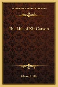 Life of Kit Carson