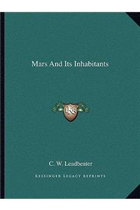 Mars and Its Inhabitants