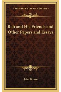 Rab and His Friends and Other Papers and Essays