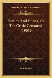 Henley And Burns, Or The Critic Censured (1901)