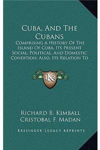 Cuba, And The Cubans