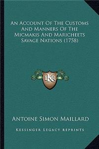 An Account Of The Customs And Manners Of The Micmakis And Maricheets Savage Nations (1758)