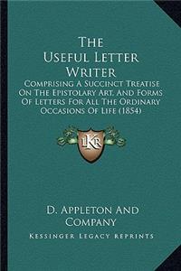 The Useful Letter Writer
