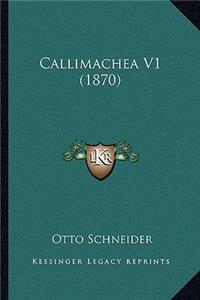 Callimachea V1 (1870)