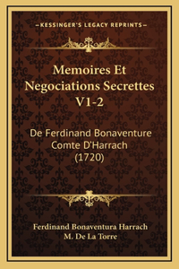 Memoires Et Negociations Secrettes V1-2