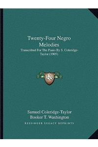 Twenty-Four Negro Melodies