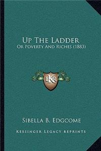Up The Ladder