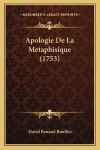 Apologie De La Metaphisique (1753)