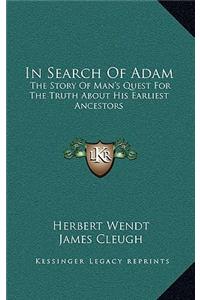 In Search Of Adam