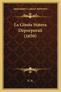 Giusta Statera Deporporati (1650)