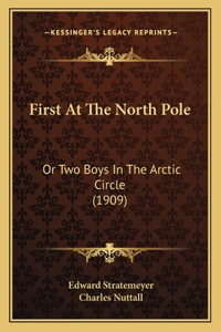 First At The North Pole