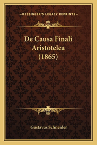 De Causa Finali Aristotelea (1865)