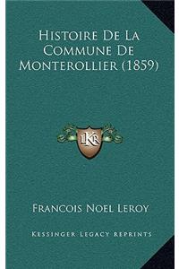 Histoire De La Commune De Monterollier (1859)