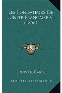 Les Fondateurs De L'Unite Francaise V1 (1856)