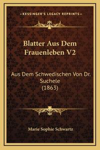 Blatter Aus Dem Frauenleben V2
