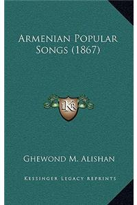 Armenian Popular Songs (1867)