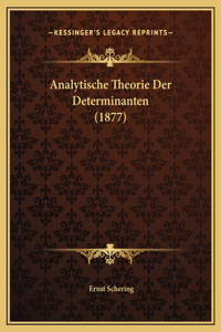 Analytische Theorie Der Determinanten (1877)