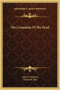 The Cremation Of The Dead