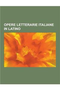 Opere Letterarie Italiane in Latino