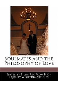 Soulmates and the Philosophy of Love