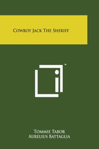 Cowboy Jack The Sheriff