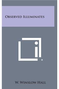 Observed Illuminates