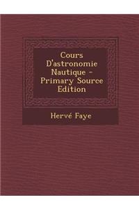 Cours D'Astronomie Nautique