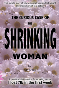 Curious Case Of The Shrinking Woman