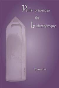 Petits principes de lithothérapie