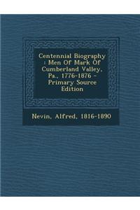 Centennial Biography