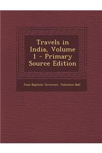 Travels in India, Volume 1
