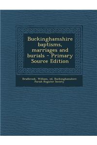 Buckinghamshire Baptisms, Marriages and Burials