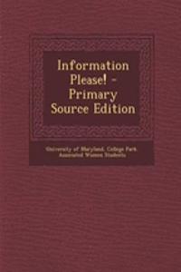 Information Please!