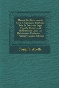 Manual Del Matrimonio Civil Y Canónico
