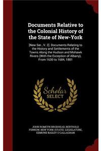 Documents Relative to the Colonial History of the State of New-York