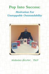 Pop into Success: Motivation for Unstoppable Outstandability