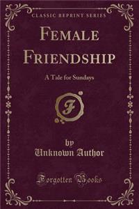 Female Friendship