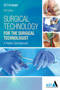 Bundle: Surgical Technology for the Surgical Technologist: A Positive Care Approach, 5th + Mindtap Surgical Technology, 4 Term (24 Months) Printed Access Card