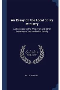 Essay on the Local or lay Ministry