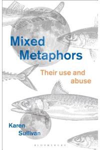 Mixed Metaphors
