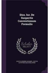 Diss. Iur. de Suspectis Conventionum Formulis