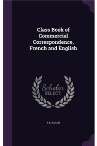 Class Book of Commercial Correspondence, French and English