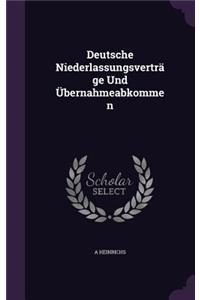 Deutsche Niederlassungsverträge Und Übernahmeabkommen