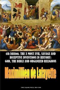 3 most evil, savage and deceptive inventions in history