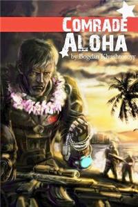 Comrade Aloha